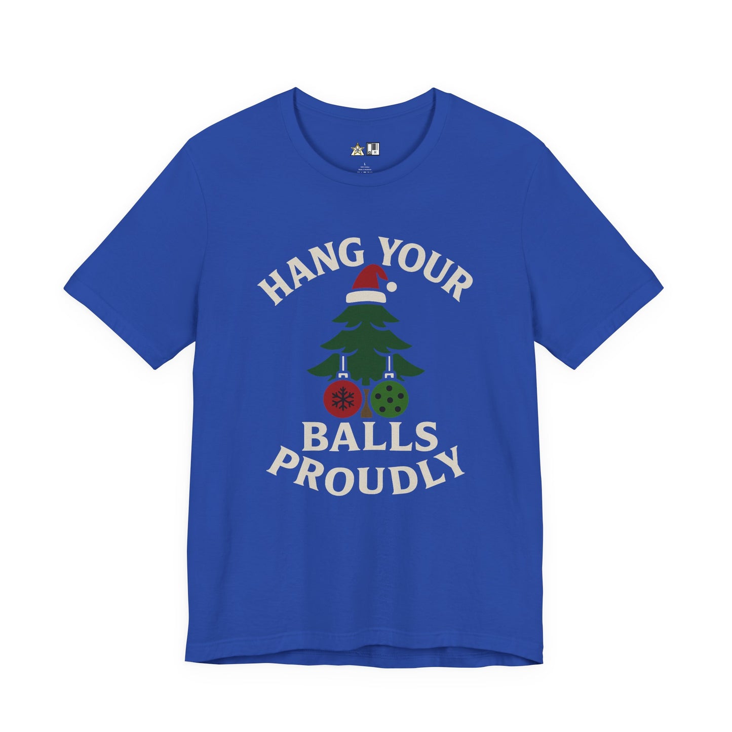 Hang Your Balls Proudly – Unisex Bold Holiday Graphic Tee