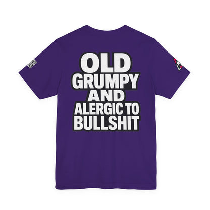 Old Grumpy & Allergic to Bullshit Graphic T-Shirt | Funny Sarcastic Tee