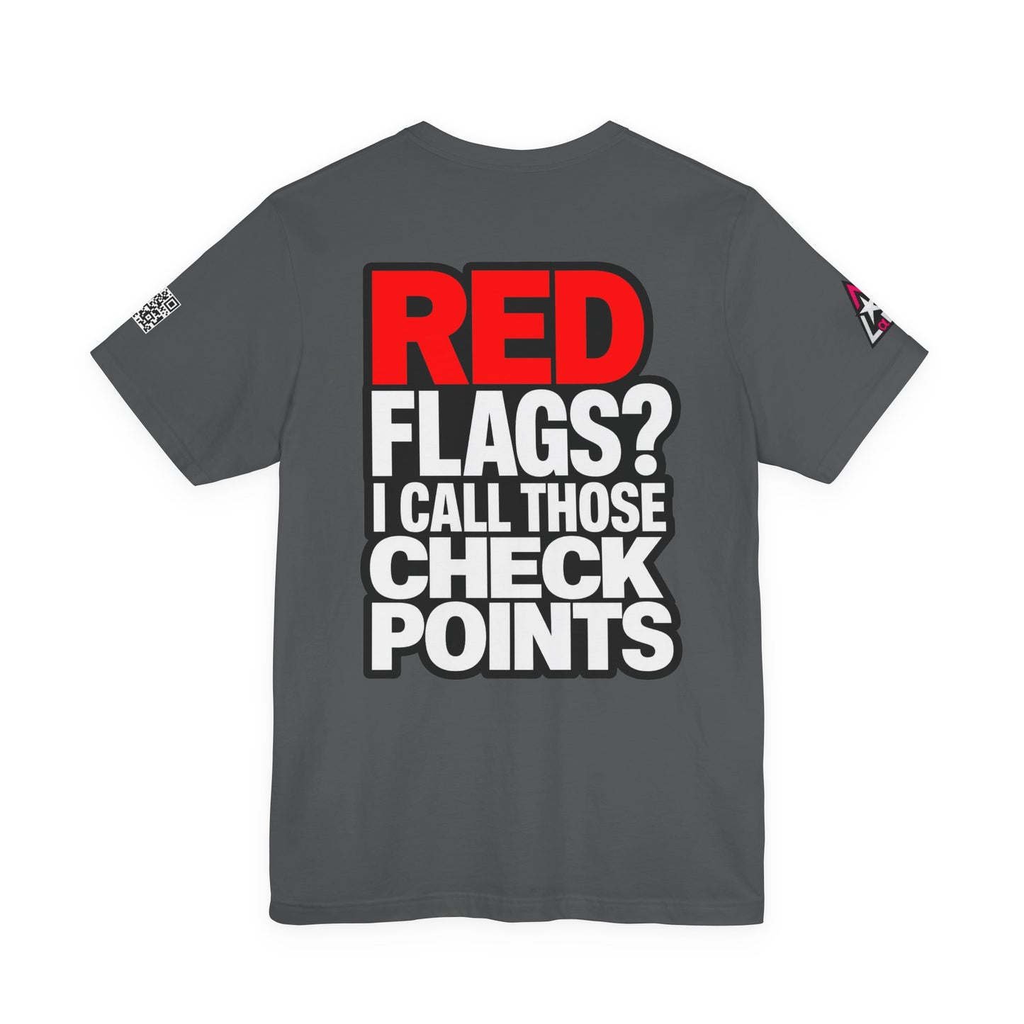 Red Flags? I Call Those Checkpoints – Funny Dating Graphic Tee