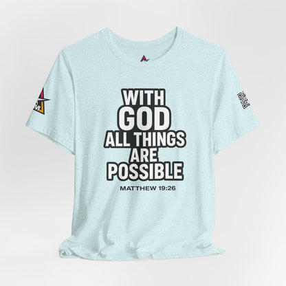 With God All Things Are Possible Graphic T-Shirt | Matthew 19:26 Christian Tee | Faith & Strength Streetwear