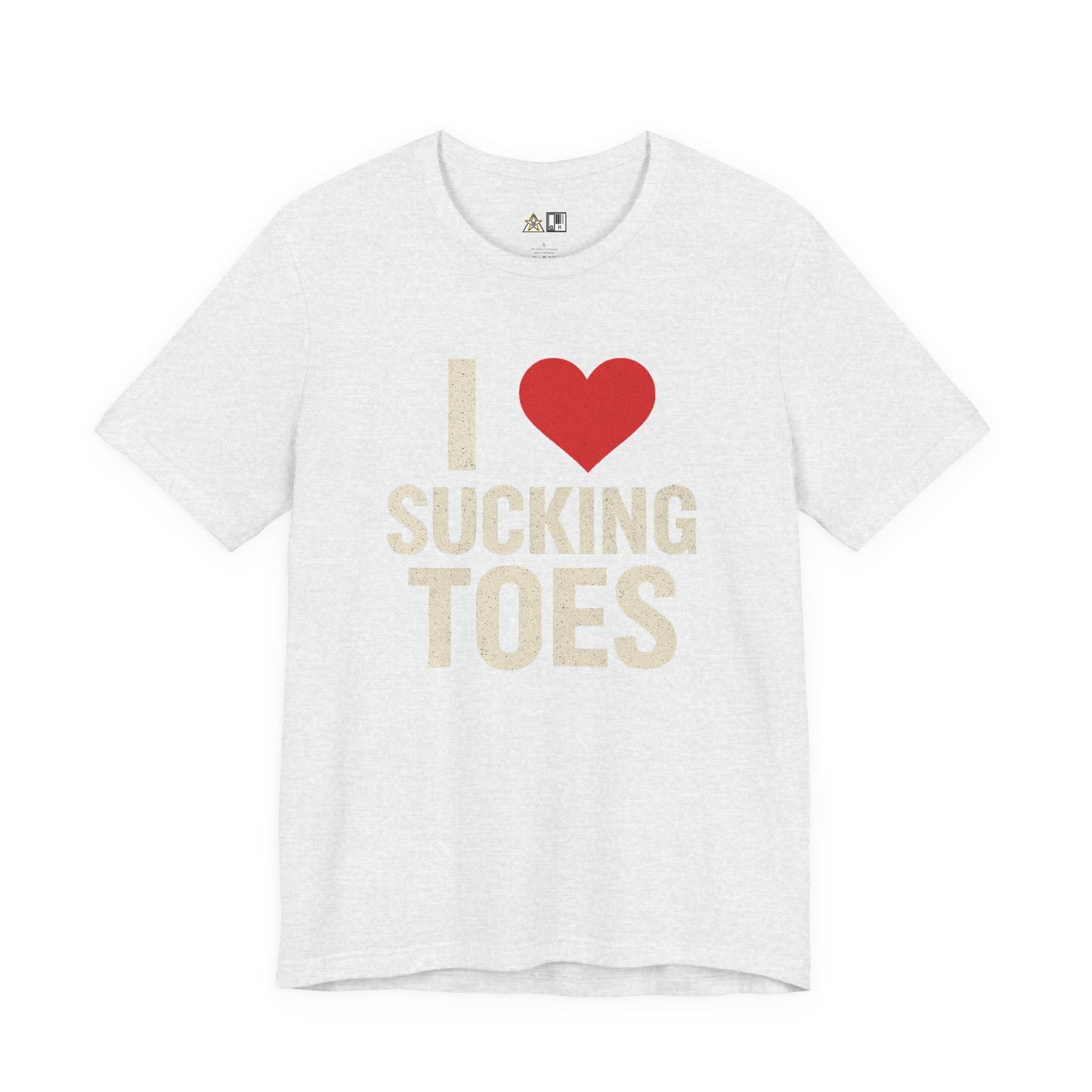 I ♥ SUCKING TOES Unapologetic Fetish Humor – Unisex Streetwear Graphic Tee