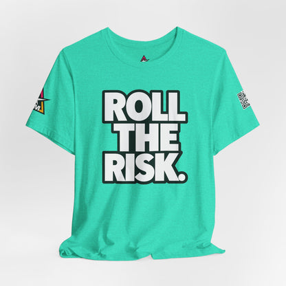 Roll the Risk – Bold Risk Taker Graphic Tee