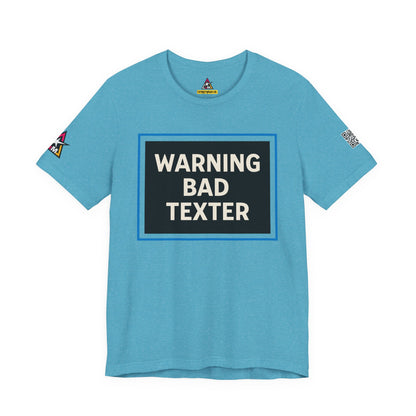 WARNING BAD TEXTER | Funny Dating Graphic Tee | Sarcastic Relationship Streetwear