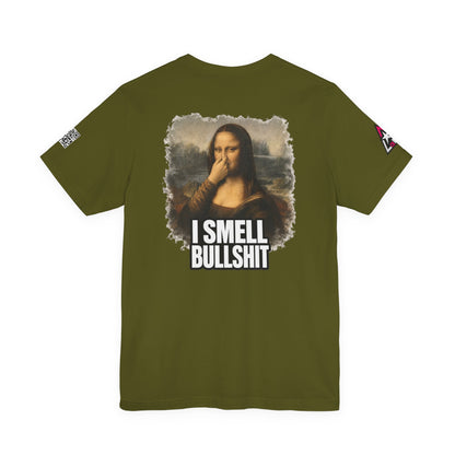 I Smell Bullshit – Funny Mona Lisa Parody Graphic Tee