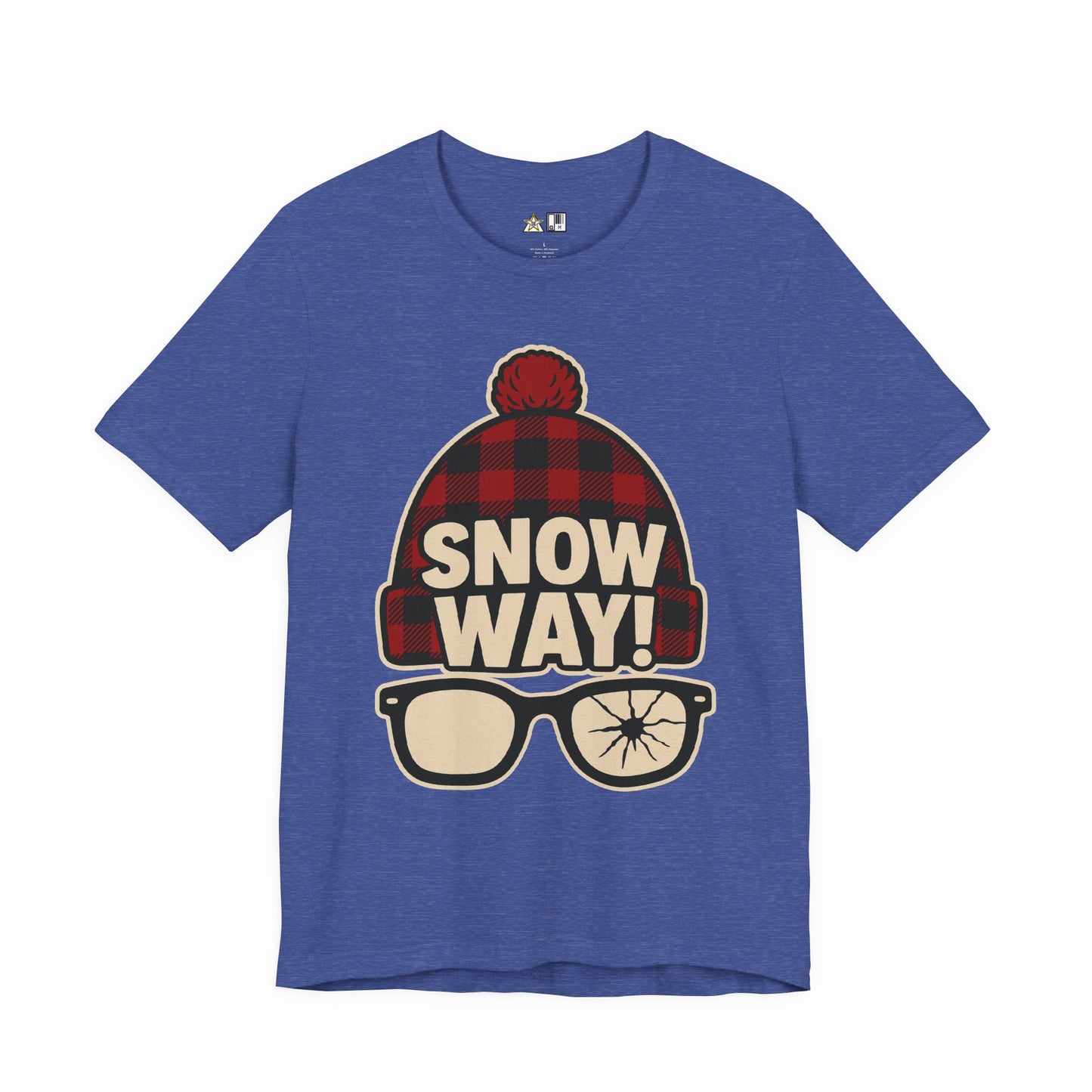 Snow Way! – Winter Streetwear Unisex Graphic T-Shirt