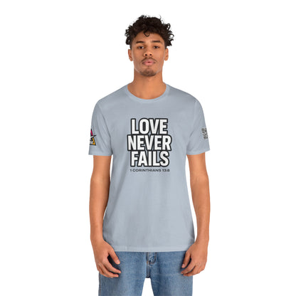 Love Never Fails Graphic T-Shirt | 1 Corinthians 13:8 Christian Tee | Faith & Love Streetwear