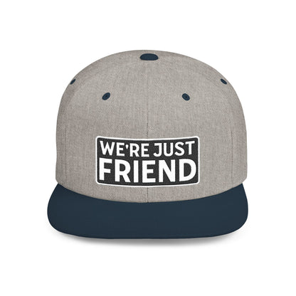WE'RE JUST FRIENDS Embroidered Snapback Hat | Funny Friend Zone Cap | Sarcastic Streetwear Hat | Conversation Starter Gift