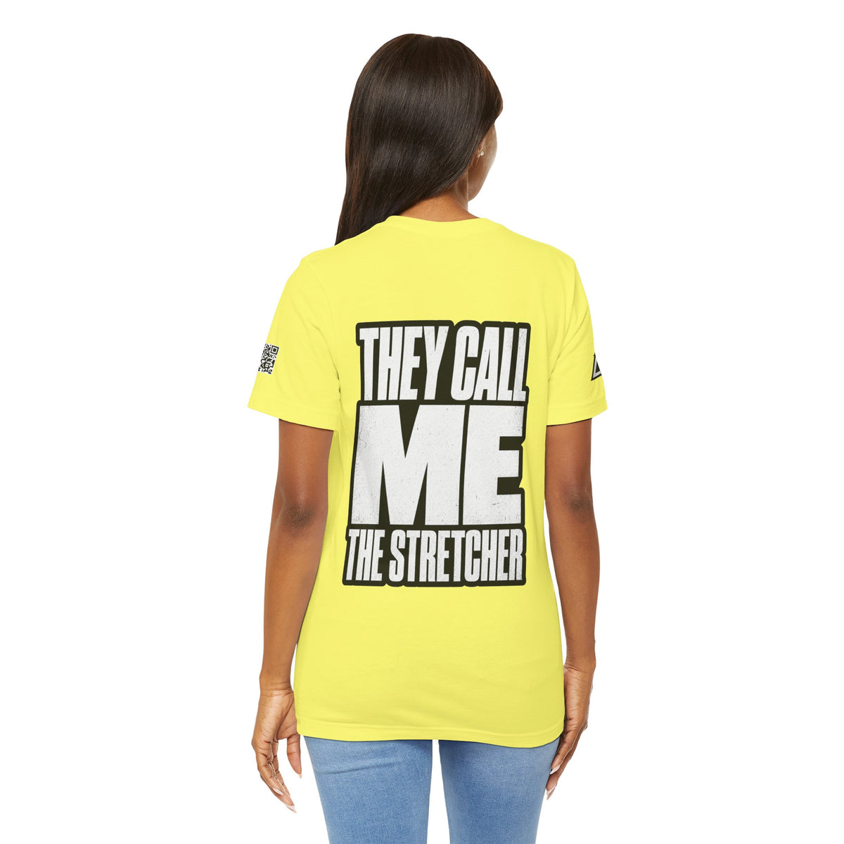 They Call Me the Stretcher Graphic T-Shirt | Funny Double Meaning Tee | Bold Streetwear Shirt