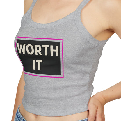 WORTH IT | Funny Dating Graphic Spaghetti Tank | Flirty Confidence Streetwear