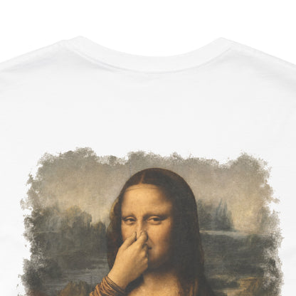 Something Stinks – Funny Mona Lisa Parody Graphic Tee
