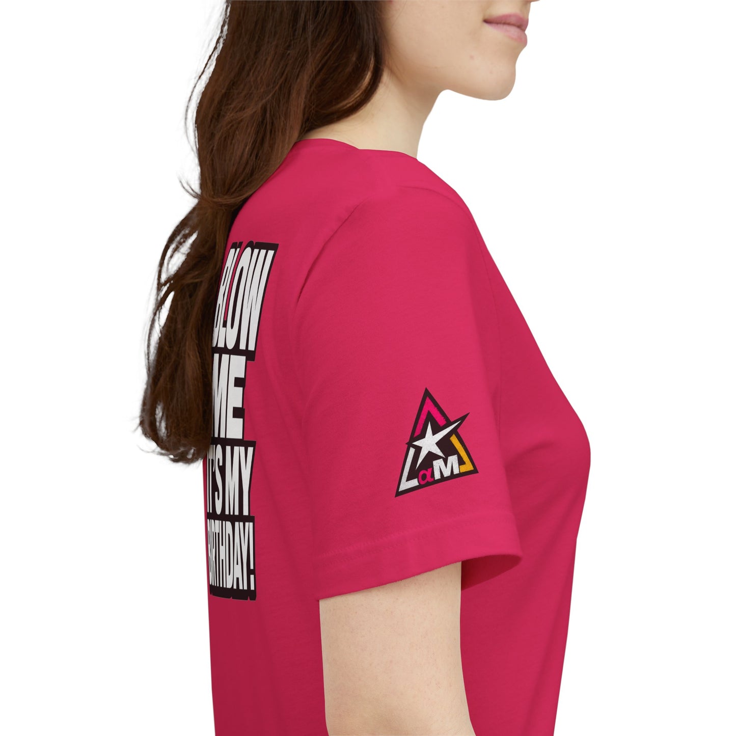 Blow Me, It’s My Birthday – Funny Birthday Graphic Tee