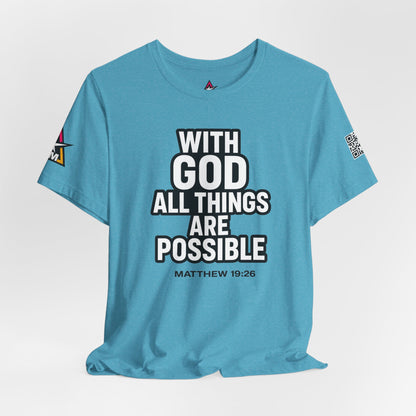 With God All Things Are Possible Graphic T-Shirt | Matthew 19:26 Christian Tee | Faith & Strength Streetwear