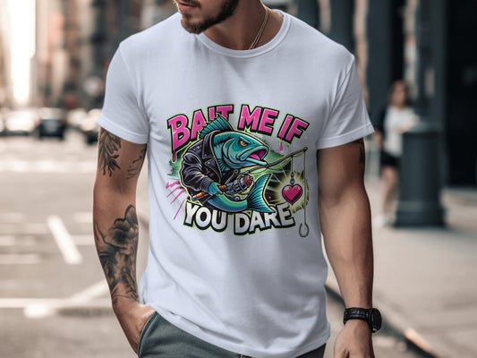 Bait Me If You Dare Printed T-shirt Novelty Shirt product type