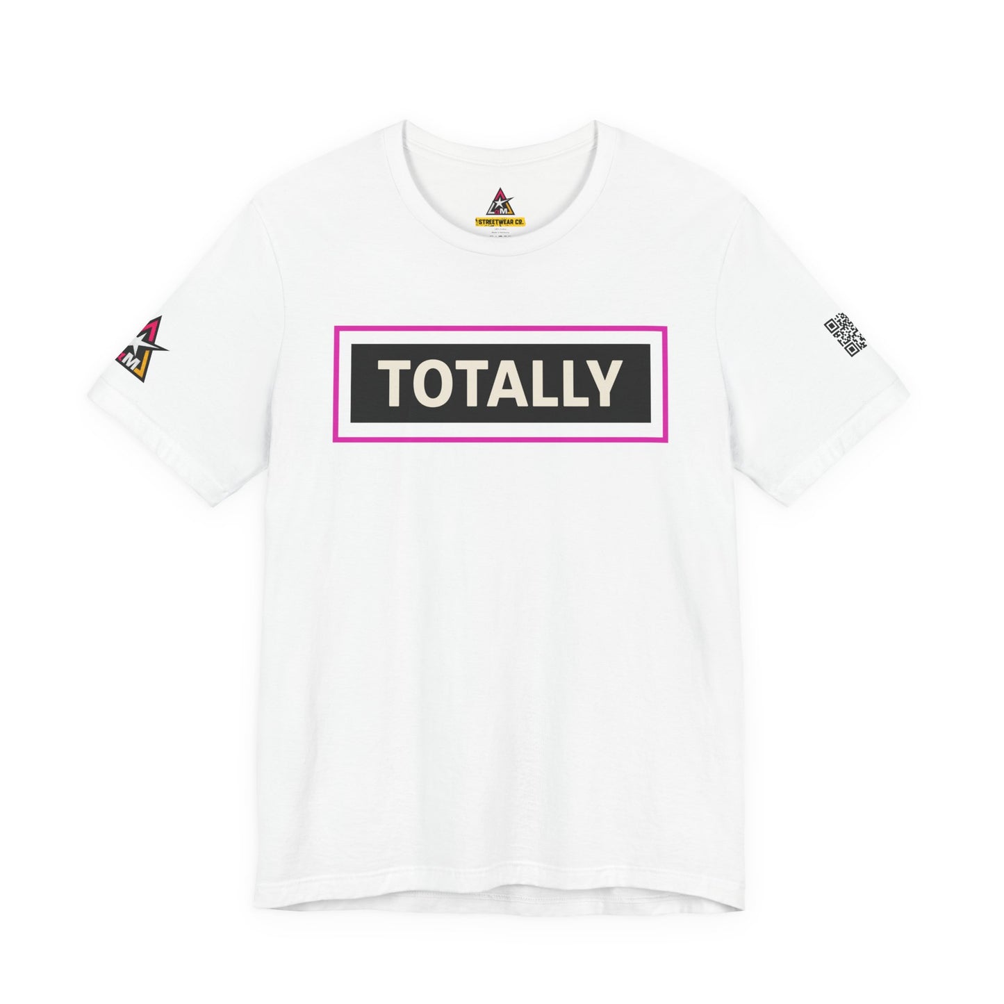 TOTALLY | Funny Dating Graphic Tee | Flirty Confidence Streetwear