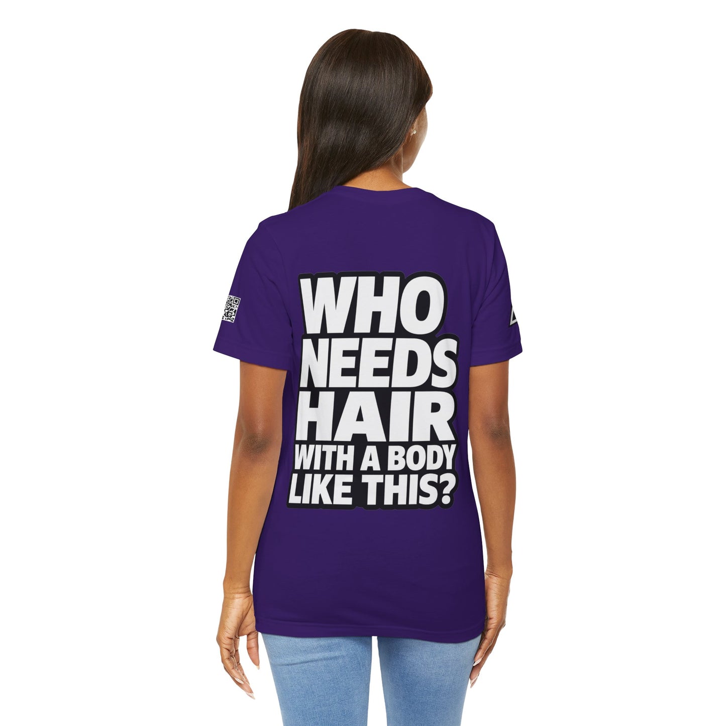 Who Needs Hair With a Body Like This? – Funny Bald Guy Graphic Tee