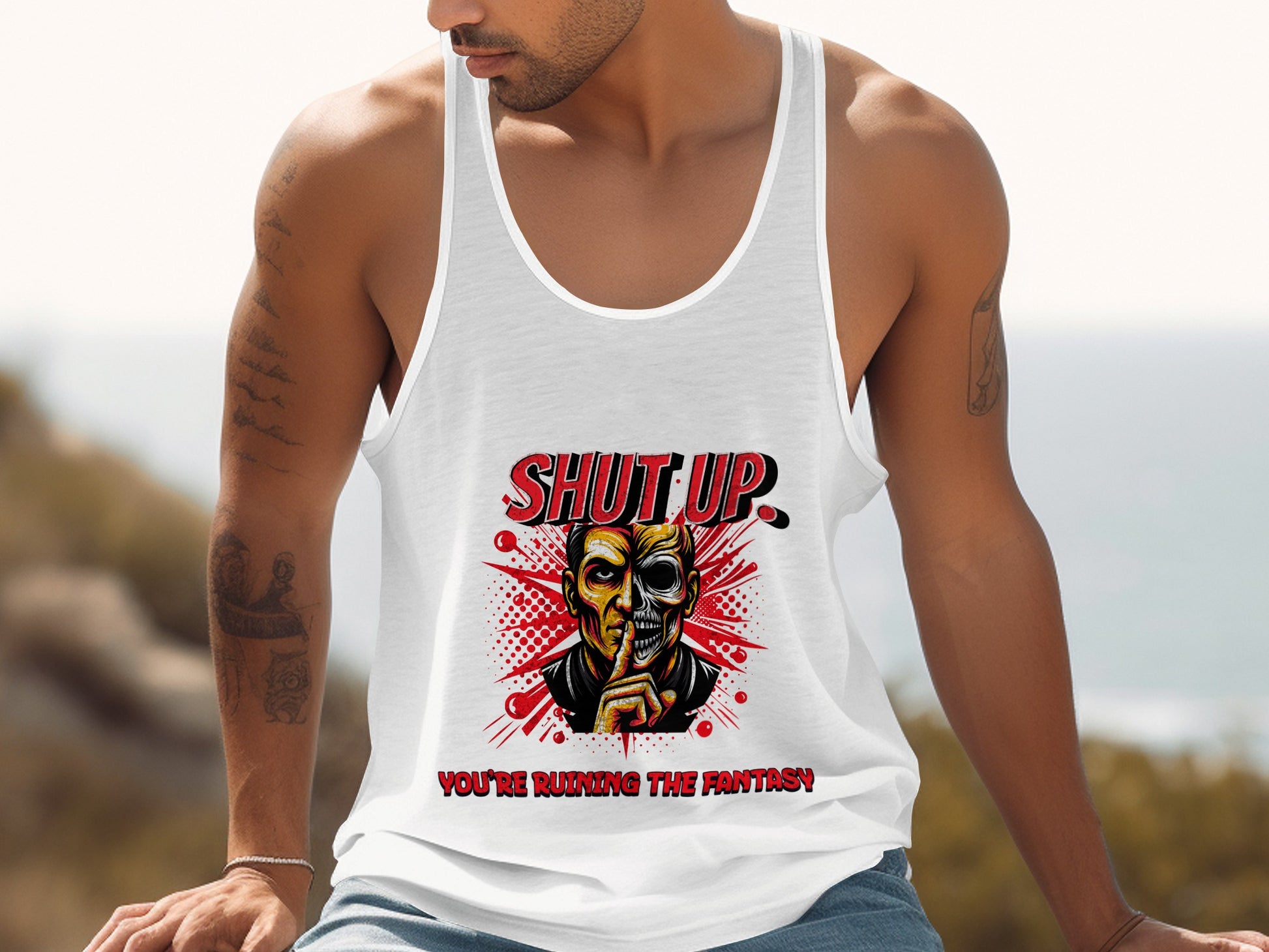 Shut Up You're Ruining The Fantasy Tank Top product