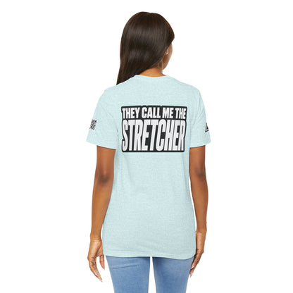 They Call Me the Stretcher Graphic T-Shirt | Funny Double Meaning Tee | Bold Streetwear Shirt