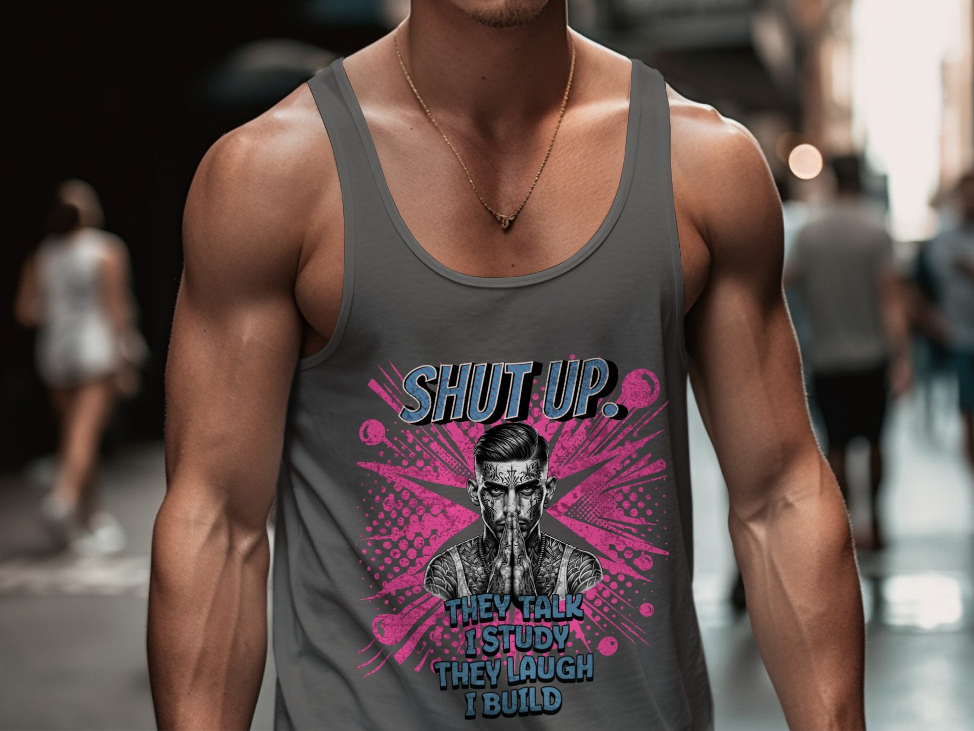 Shut Up They Talk I Study They Laugh I Build product