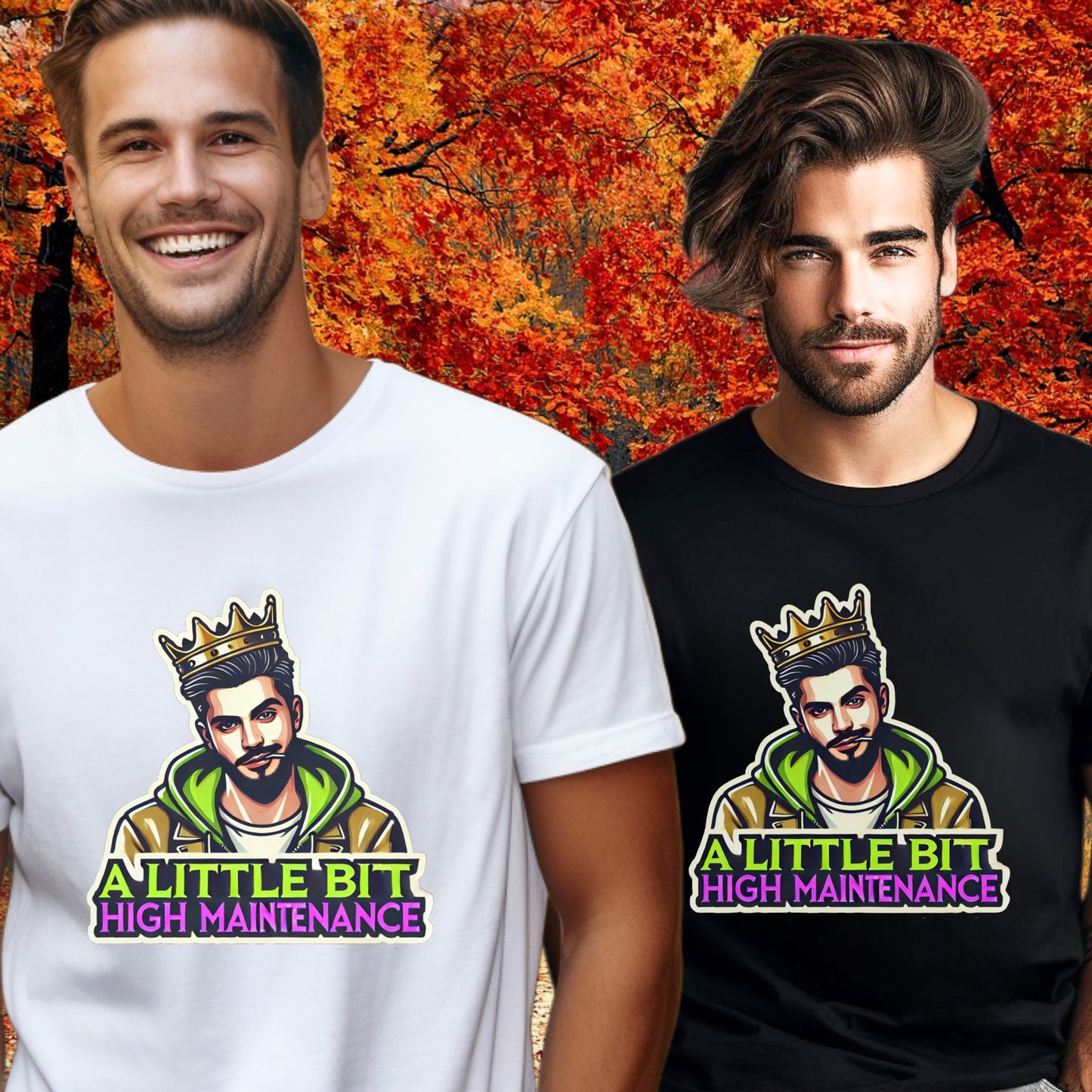 A Little Bit High Maintenance Graphic Tee product type
