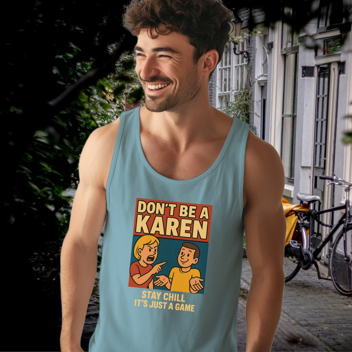 Don't Be a Karen Stay Chill It's Just a Game product type