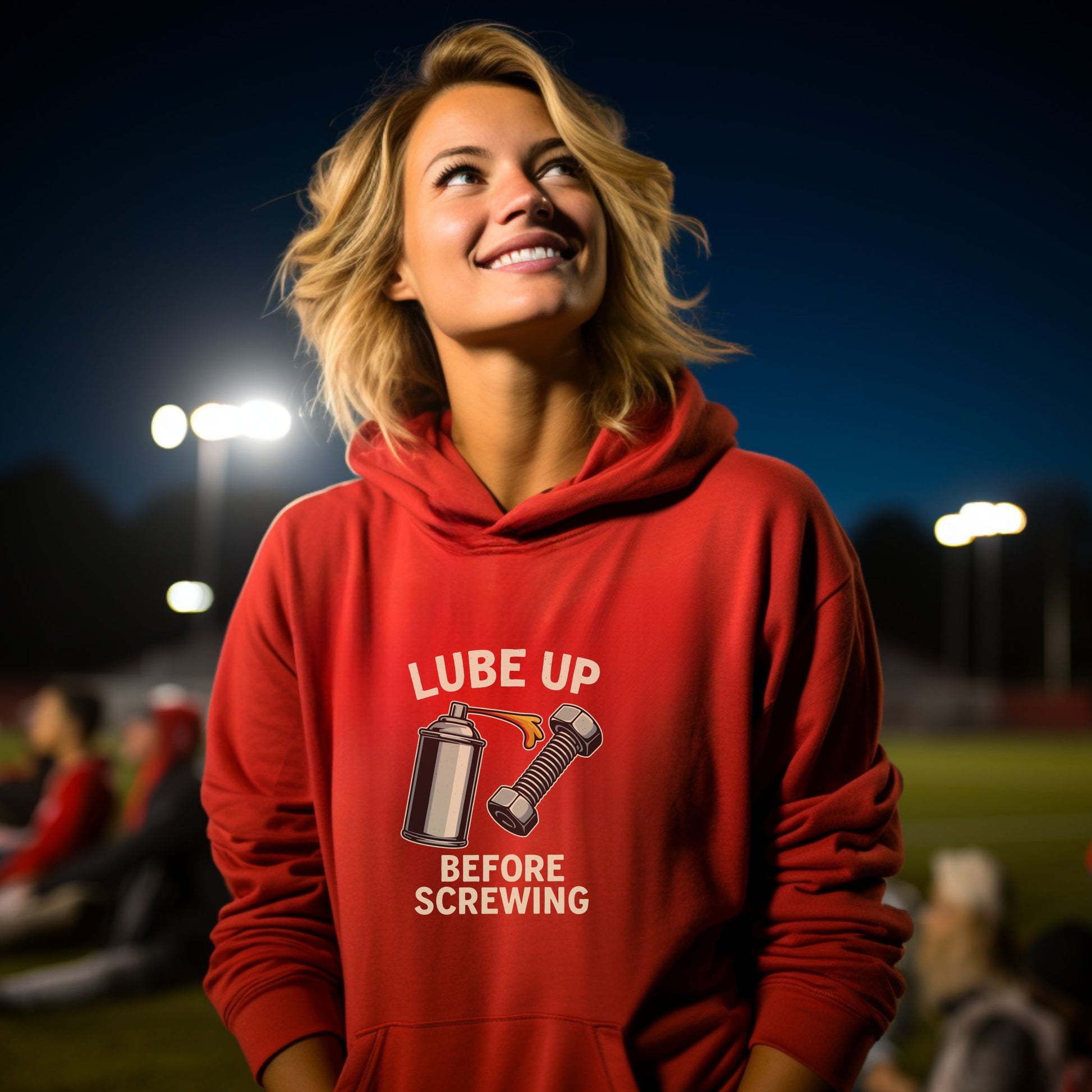 Lube Up Before Screwing Hoodie Unique Product Type
