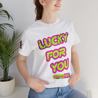 Lucky For You Since 1990 Birthday Graphic Tee