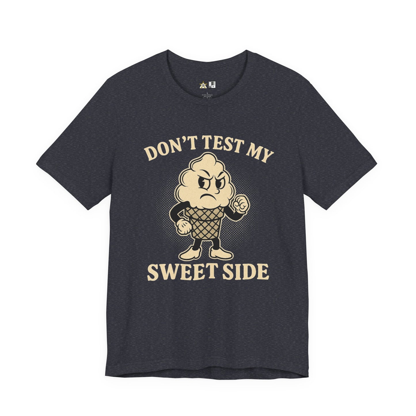 Don’t Test My Sweet Side – Unisex Streetwear Graphic Tee