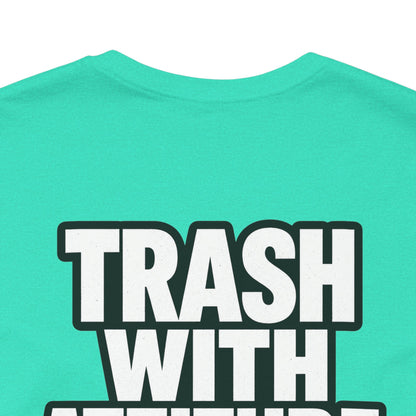 Trash With Attitude – Funny Raccoon Graphic Tee