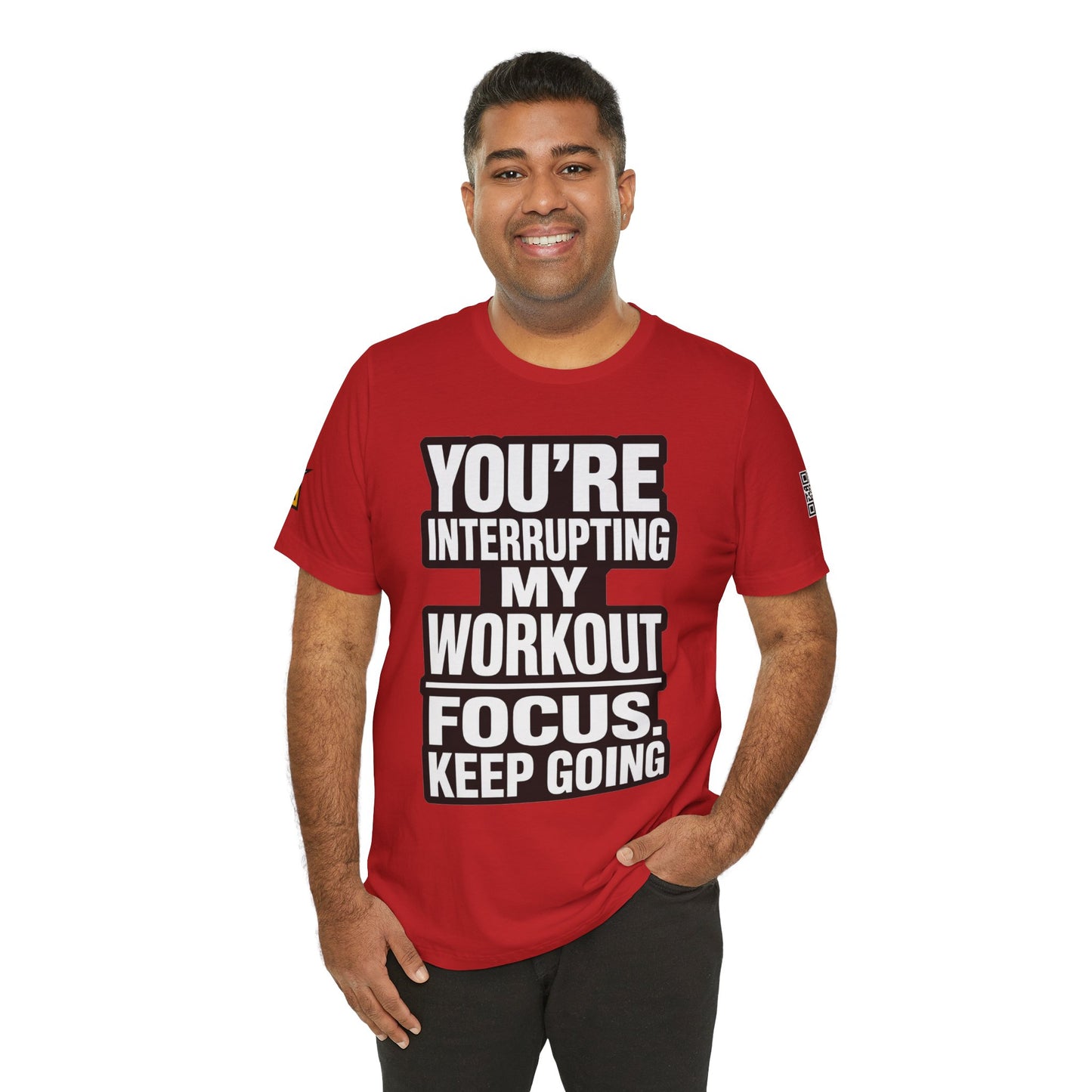 You’re Interrupting My Workout Graphic T-Shirt | Focus Keep Going Gym Tee | Fitness Streetwear