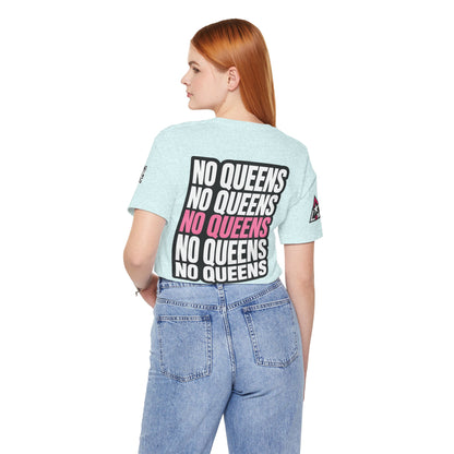 No Queens – Bold Anti Authority Graphic Tee