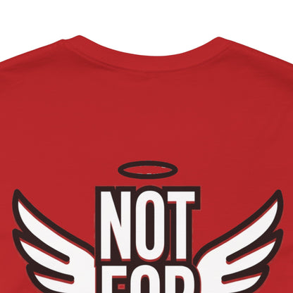 NOT FOR EVERYONE Graphic T-Shirt | Angel Wings Statement Tee | Bold Streetwear Shirt | Unisex Graphic Tee