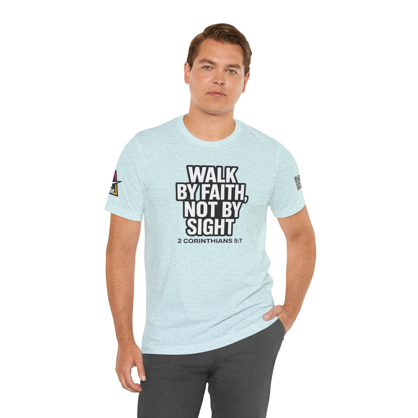 Walk by Faith, Not by Sight Graphic T-Shirt | 2 Corinthians 5:7 Christian Tee | Faith Streetwear