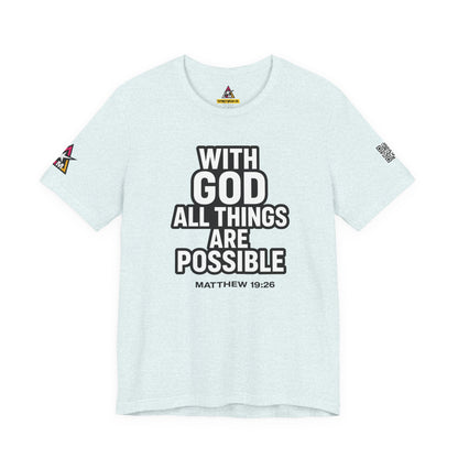 With God All Things Are Possible Graphic T-Shirt | Matthew 19:26 Christian Tee | Faith & Strength Streetwear