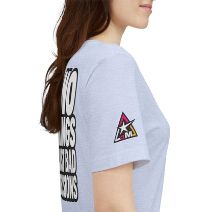No Kings Just Bad Decisions – Bold Funny Graphic Tee