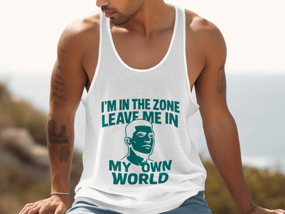 I'm In The Zone Leave Me In My Own World product type