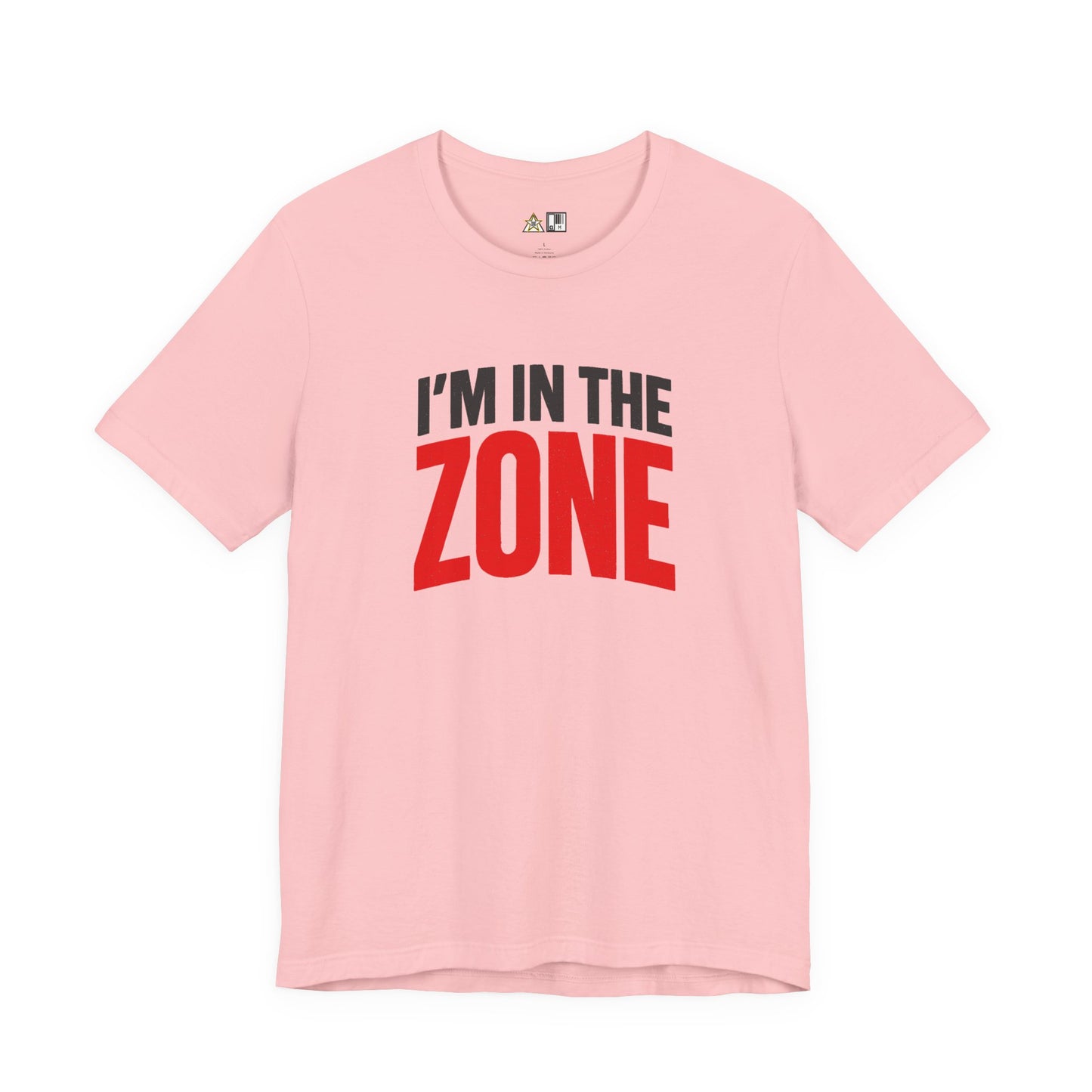 I’m In The Zone – unisex streetwear graphic tee