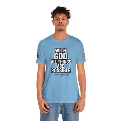 With God All Things Are Possible Graphic T-Shirt | Matthew 19:26 Christian Tee | Faith & Strength Streetwear
