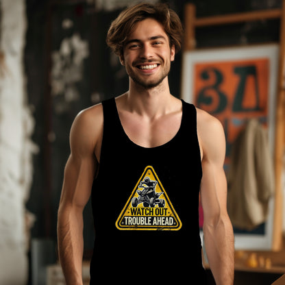 Watch Out Trouble Ahead Graphic Tank Top product type