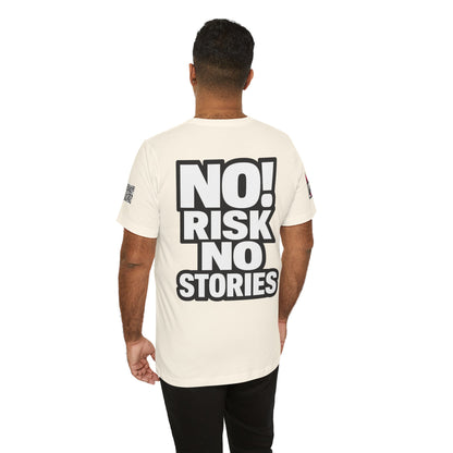 No Risk No Stories – Bold Motivational Graphic TeeNo Risk No Stories – Bold Motivational Graphic Tee