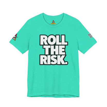 Roll the Risk – Bold Risk Taker Graphic Tee