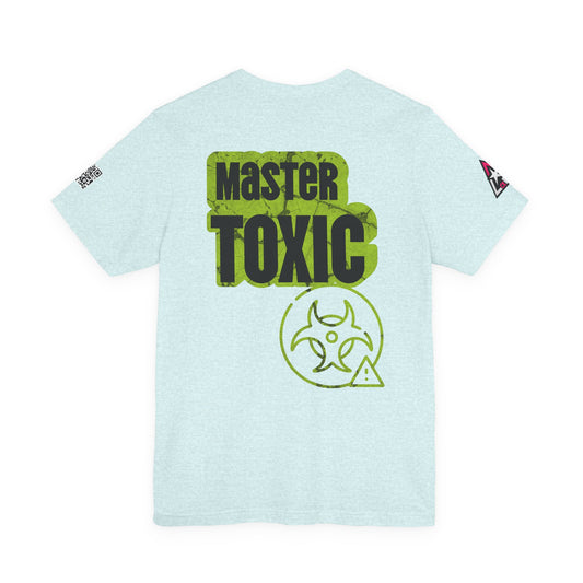 MASTER TOXIC | Funny Relationship Graphic Tee | Sarcastic Dating Streetwear