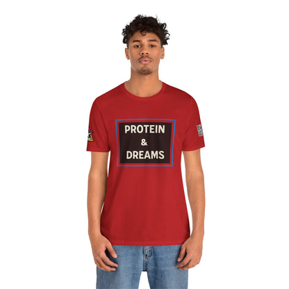 Protein & Dreams Graphic T-Shirt | Fitness Streetwear Tee | Gym Lifestyle Shirt