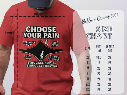Choose Your Pain Fitness Motivational T-Shirt