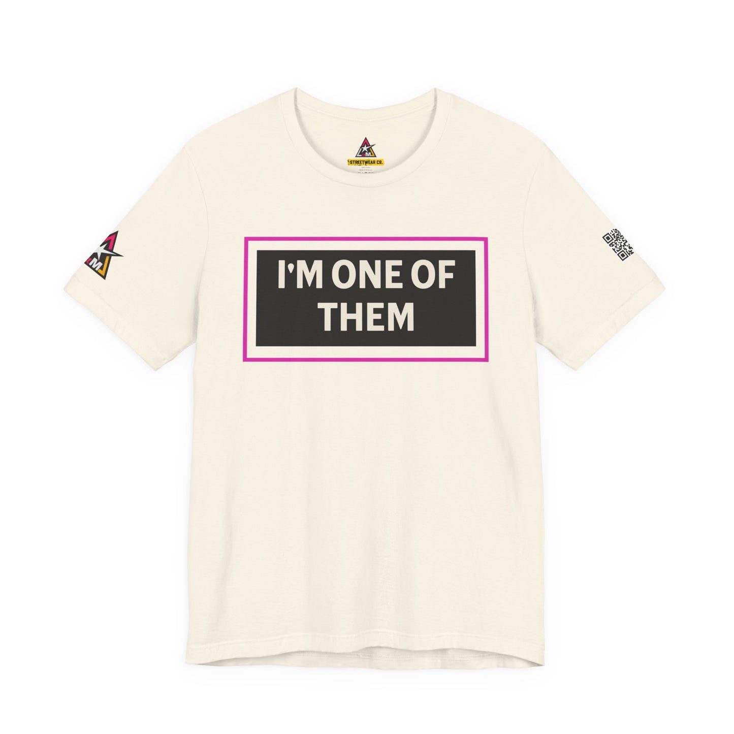 I'M ONE OF THEM | Funny Dating Graphic Tee | Flirty Relationship Streetwear