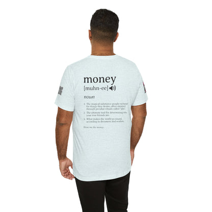 Money Definition Graphic T-Shirt | Funny Money Tee | Sarcastic Streetwear Shirt