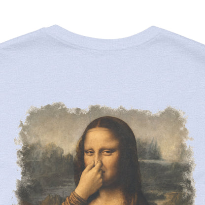 Something Stinks – Funny Mona Lisa Parody Graphic Tee