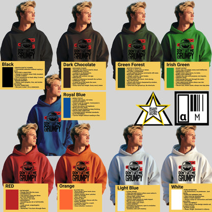 Don't Let Me Get Grumpy Design Hoodie Product