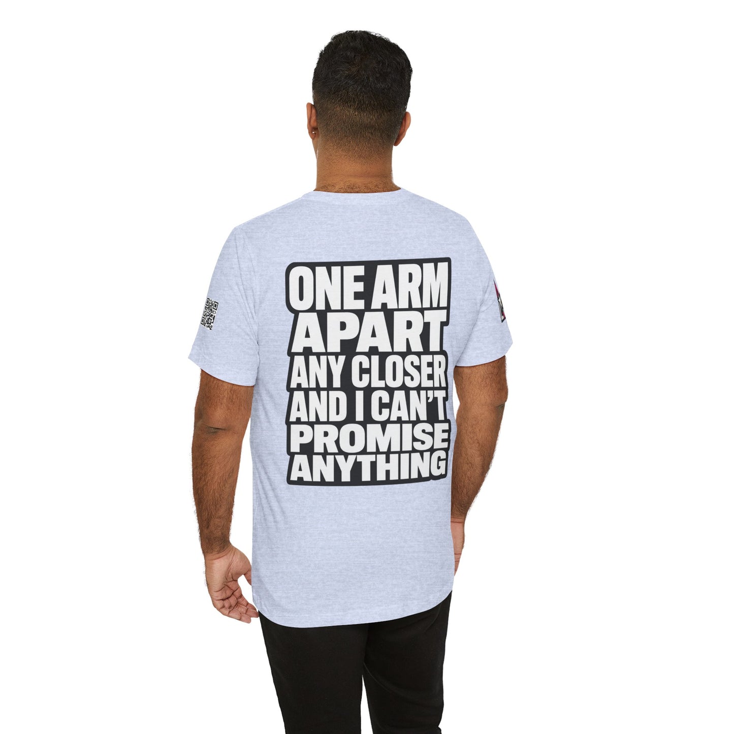 One Arm Apart – Funny Personal Space Graphic Tee