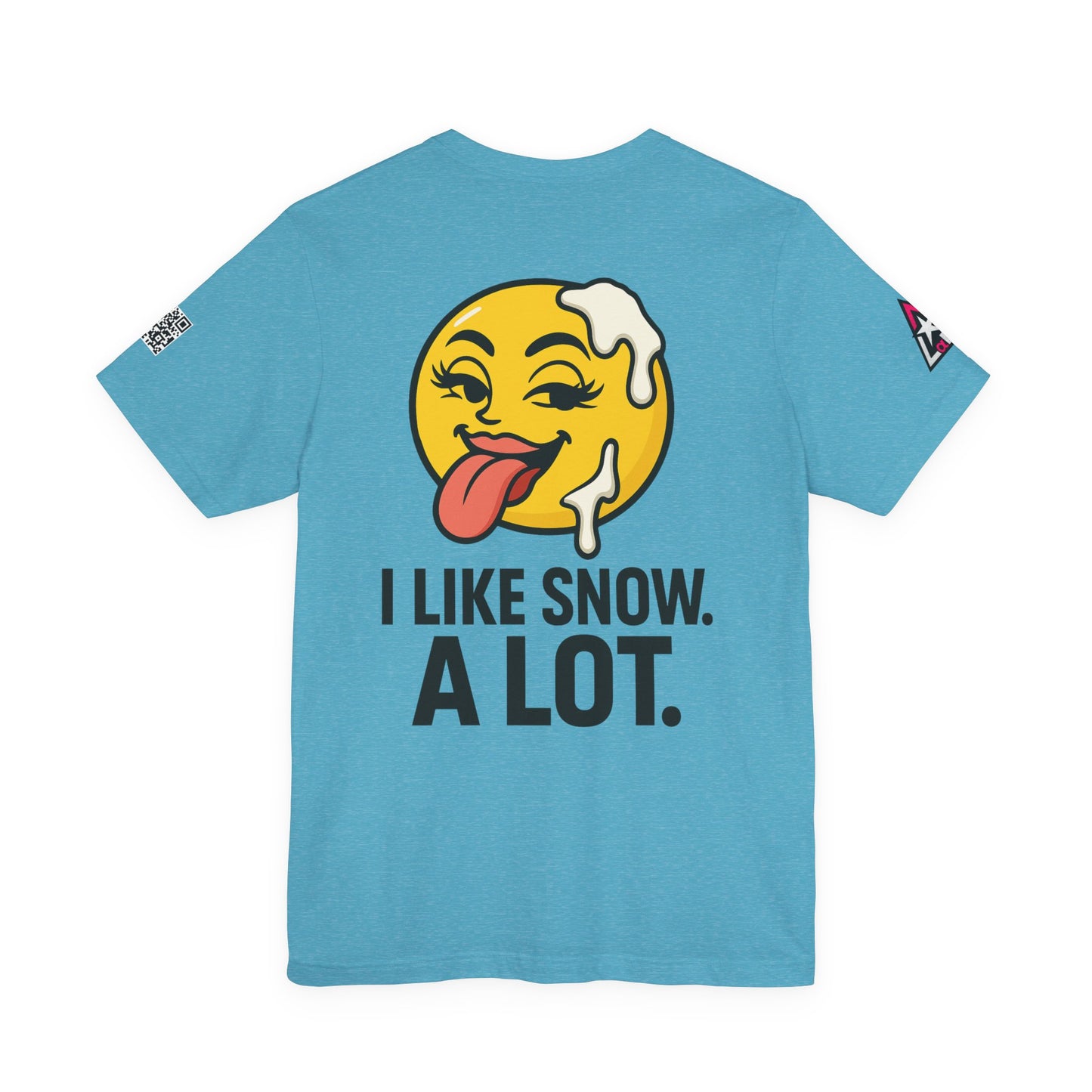 I Like Snow. A Lot. Graphic T-Shirt | Funny Winter Tee | Cheeky Snow Lover Shirt