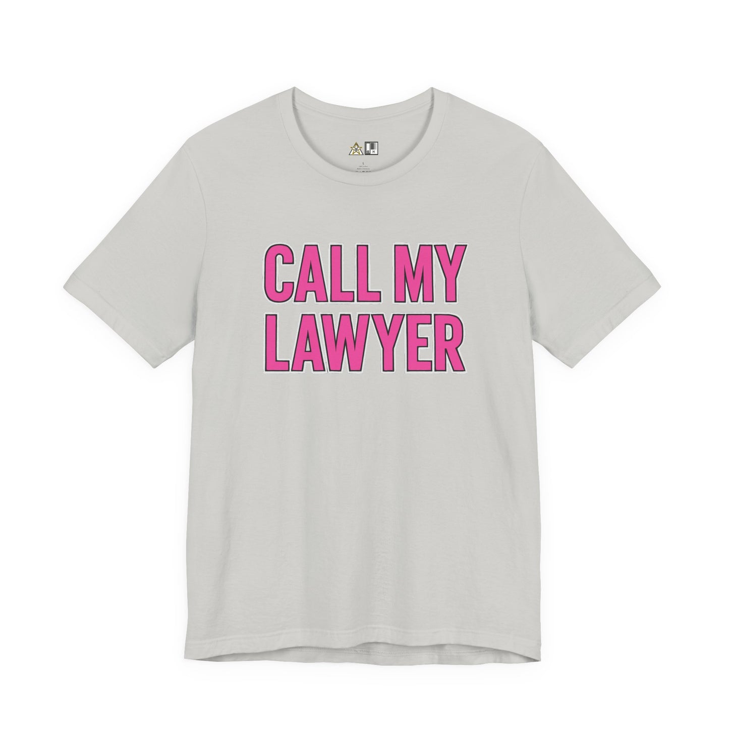 Call My Lawyer – Unisex Streetwear Graphic Tee